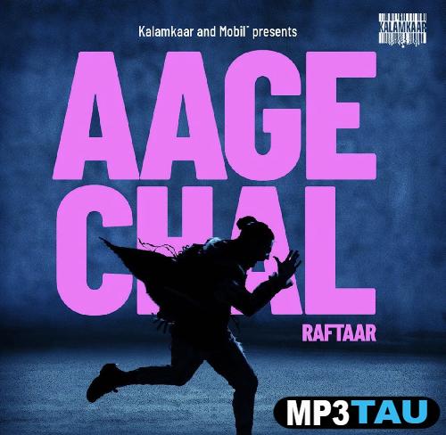 Aage-Chal Raftaar mp3 song lyrics